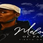 VIBOYO OWEYO RELEASES FIFTH STUDIO ALBUM ‘MELODIES OF PAIN’